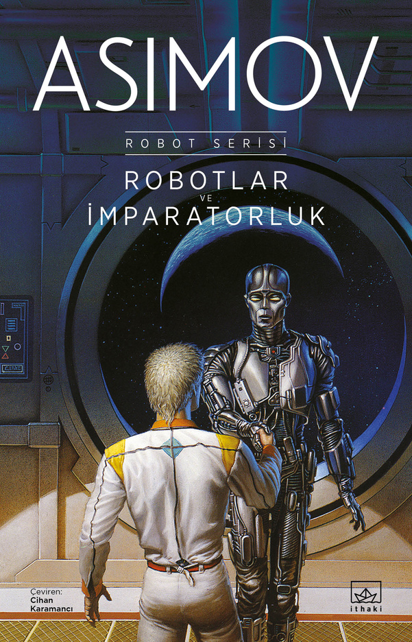 Robotlar ve İmparatorluk, Isaac Asimov