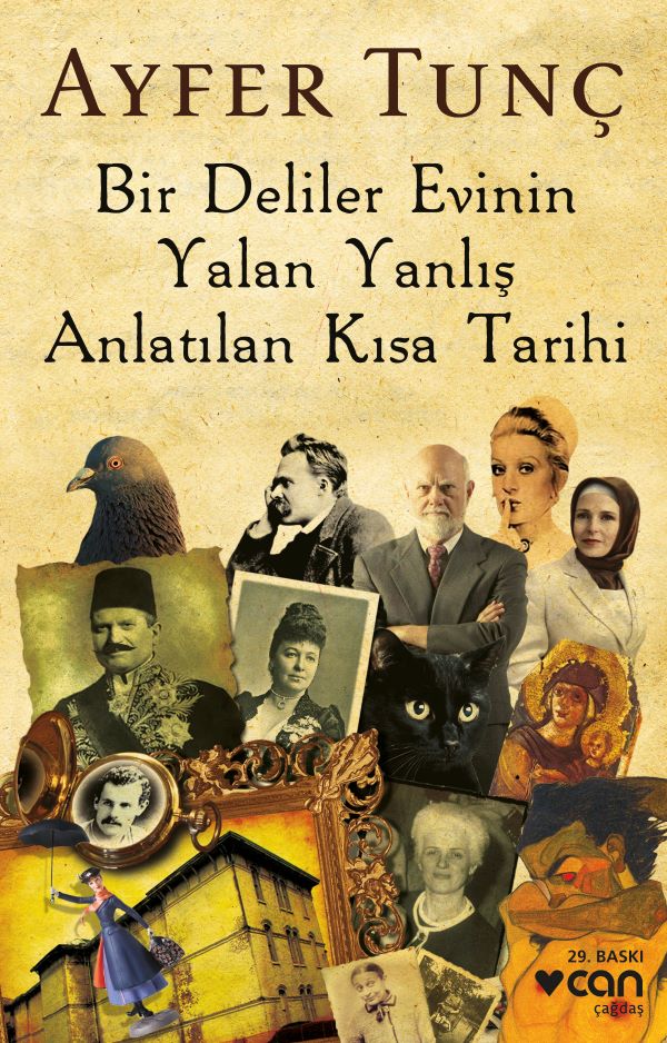 Bir Deliler Evinin Yalan Yanlış Anlatılan Kısa Tarihi by