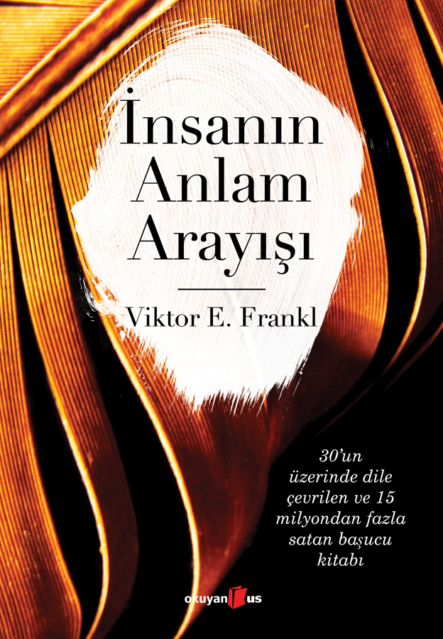 İnsanın Anlam Arayışı, Viktor Emil Frankl