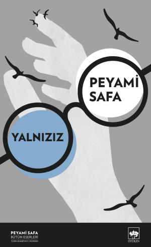 Yalnızız, Peyami Safa