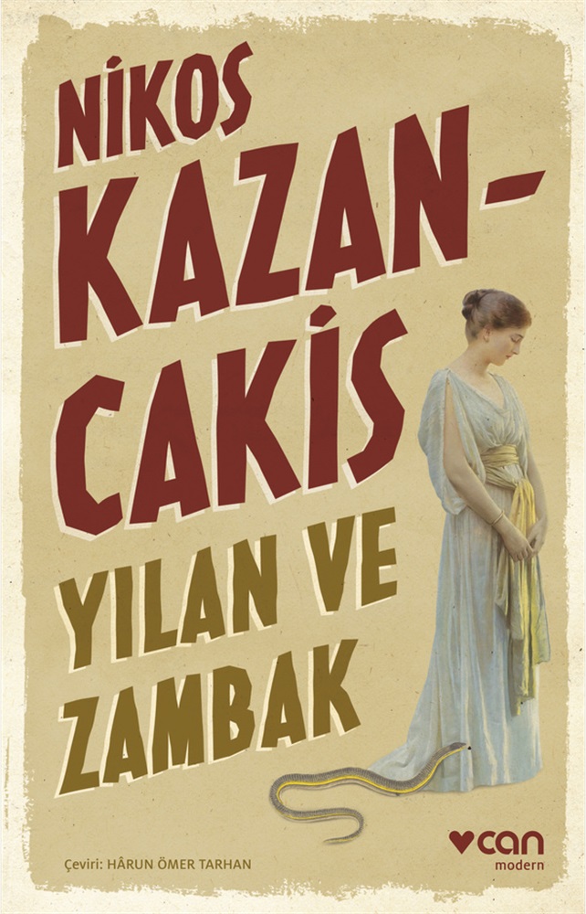 Yılan ve Zambak, Nikos Kazancakis