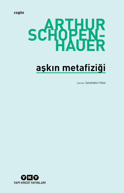 Aşkın Metafiziği, Arthur  Schopenhauer