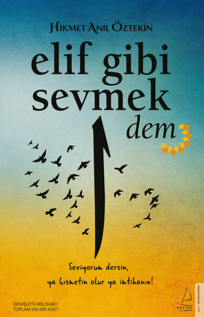 Elif Gibi Sevmek - 2 - Dem, Hikmet Anıl Öztekin