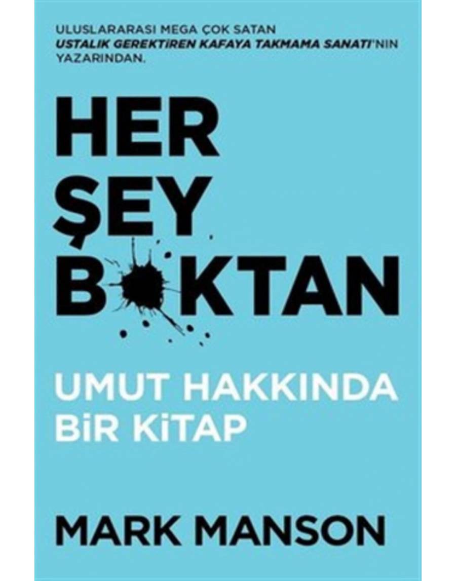 Her Şey B*ktan - Umut Hakkında Bir Kitap