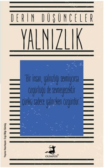 Derin Düşünceler - Yalnızlık