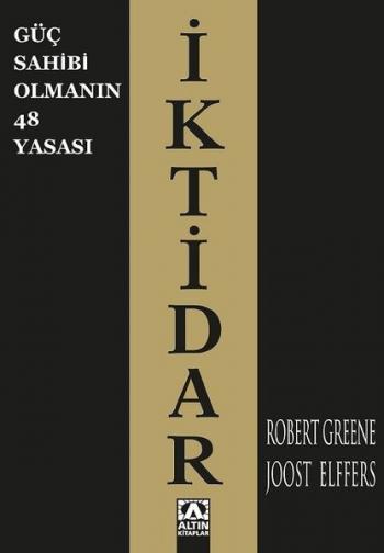 İktidar - Güç Sahibi Olmanın 48 Yasası