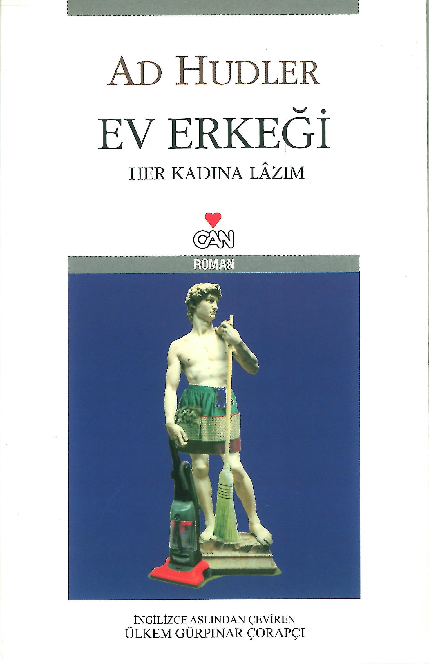 Ev Erkeği / Her Kadına Lâzım