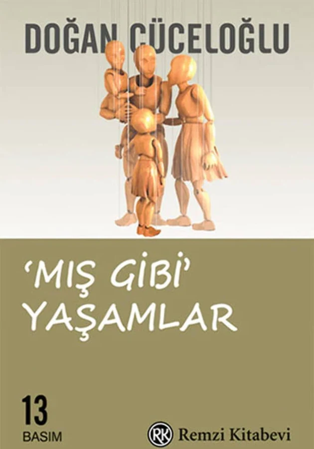 ‘Mış Gibi’ Yaşamlar