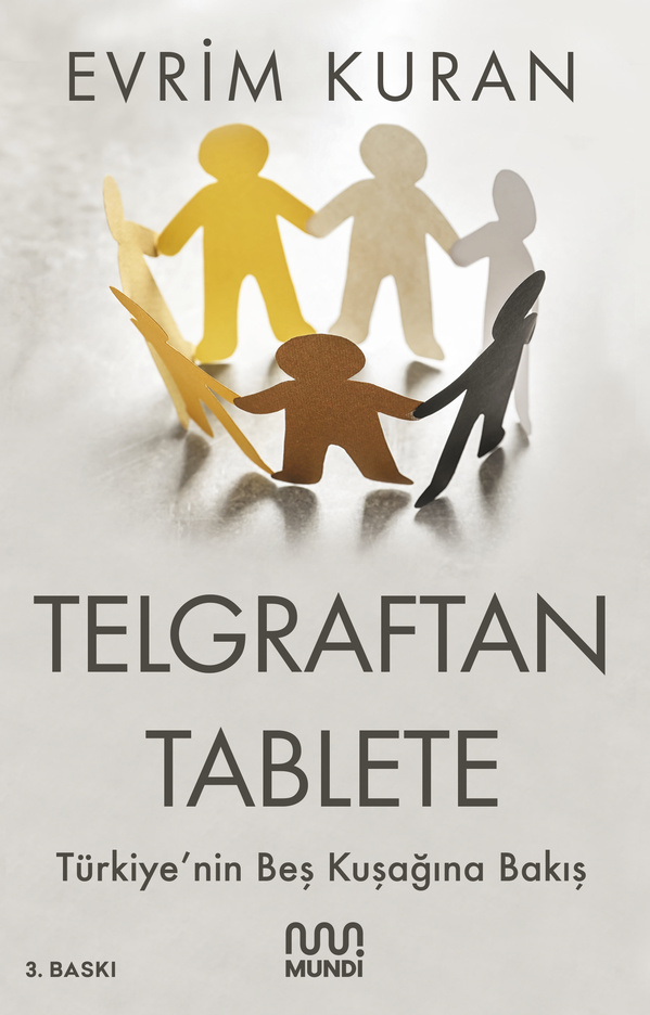 Telgraftan Tablete Türkiye’nin Beş Kuşağına Bakış