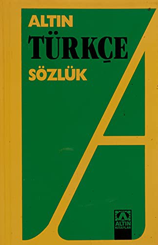 ALTIN TÜRKÇE SÖZLÜK (LİSE)