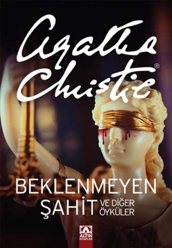 Beklenmeyen Şahit Ve Diğer Öyküler