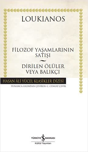 Filozof Yaşamlarının Satışı – Dirilen Ölüler Veya Balıkçı