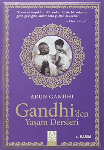 GANDHİ'DEN YAŞAM DERSLERİ