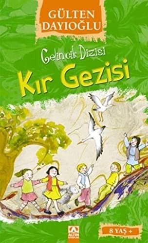 GELİNCİK DİZİSİ - KIR GEZİSİ