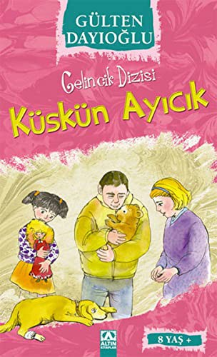 GELİNCİK DİZİSİ - KÜSKÜN AYICIK
