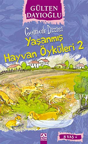 GELİNCİK DİZİSİ - YAŞANMIŞ HAYVAN ÖYKÜLERİ 2