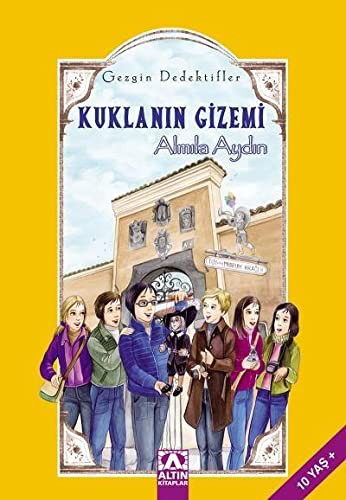 GEZGİN DEDEKTİFLER - KUKLANIN GİZEMİ