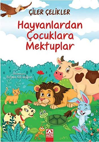 HAYVANLARDAN ÇOCUKLARA MEKTUPLAR - 1