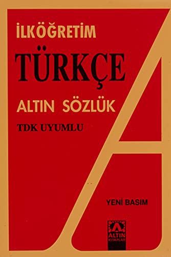 İLKÖĞRETİM TÜRKÇE ALTIN SÖZLÜK