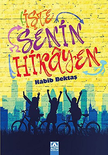 İŞTE SENİN HİKAYEN