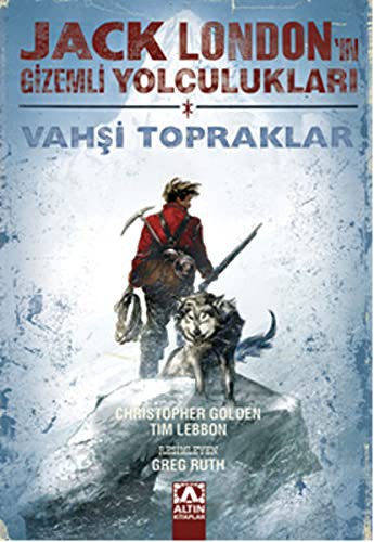 Jack London Un Gizemli Yolculuklları Vahşi Topra.1