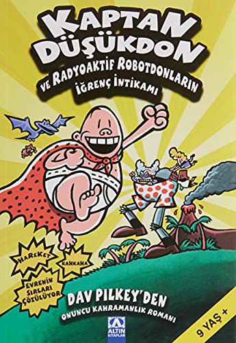 KAPTAN DÜŞÜKDON 10. KİTAP - KAPTAN DÜŞÜKDON VE RADYOAKTİF ROBOTDONLARIN İĞRENÇ İNTİKAMI