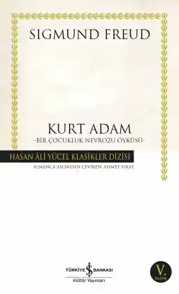 Kurt Adam – Bir Çocukluk Nevrozu Öyküsü –