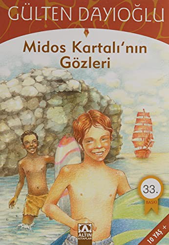 MİDOS KARTALI’NIN GÖZLERİ