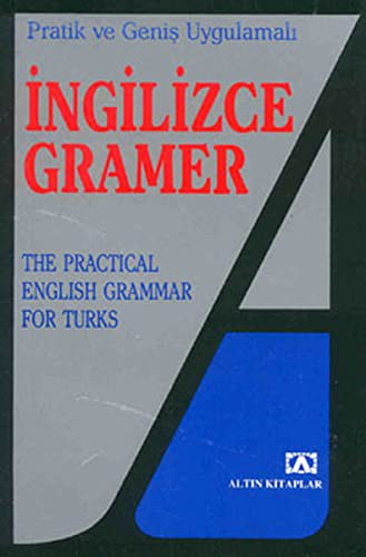 PRATİK VE GENİŞ UYGULAMALI İNGİLİZCE GRAMER
