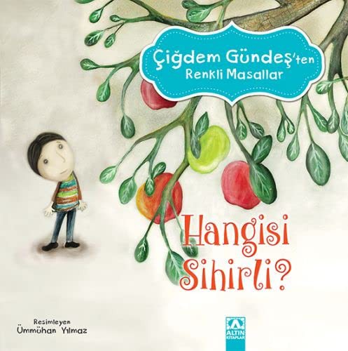 RENKLİ MASALLAR - HANGİSİ SİHİRLİ