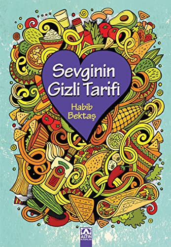 SEVGİNİN GİZLİ TARİFİ