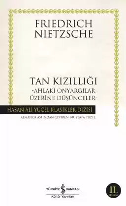 Tan Kızıllığı –Ahlaki Önyargılar Üzerine Düşünceler-