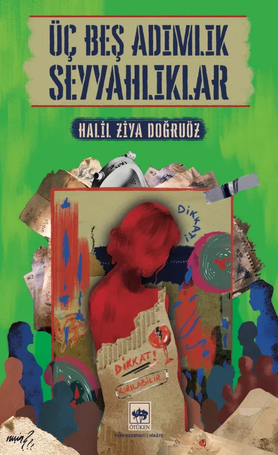 Üç Beş Adımlık Seyyahlıklar