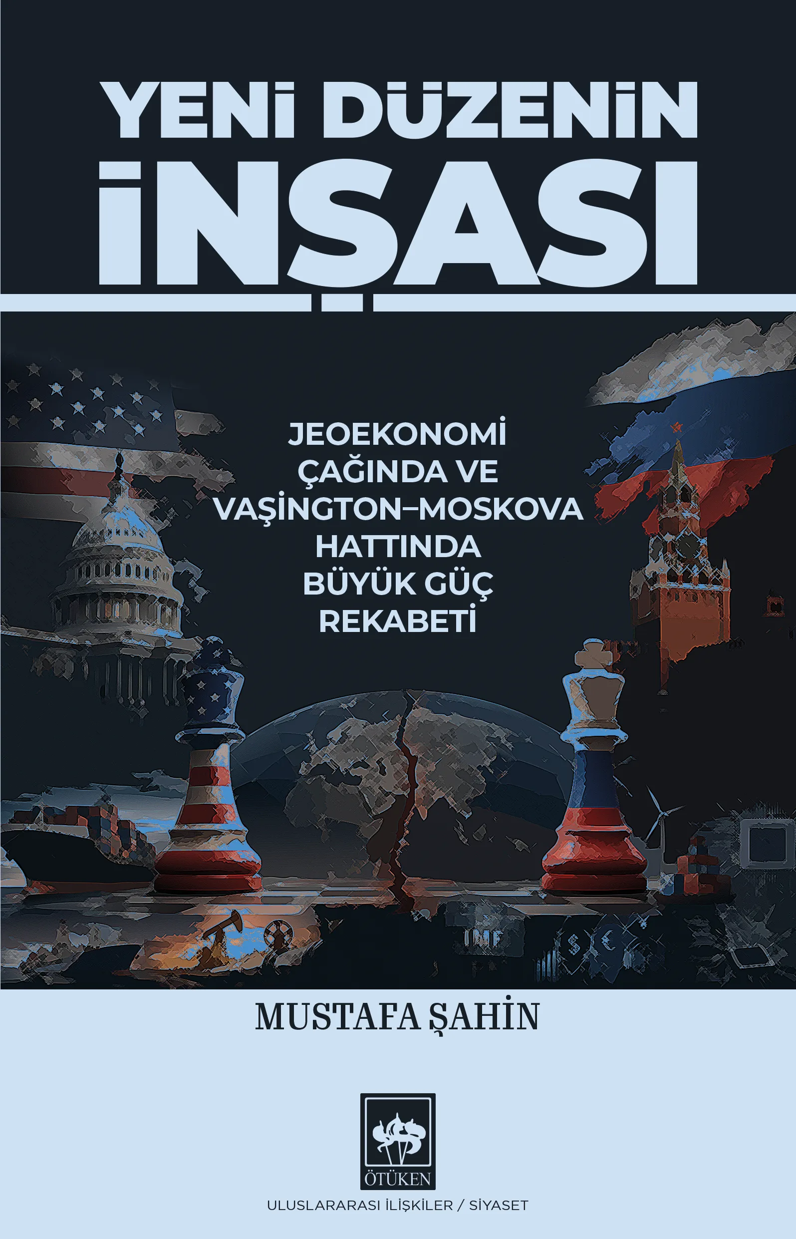 Yeni Düzenin İnşası